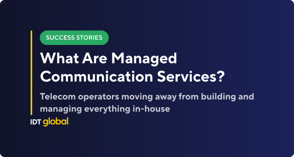 What Are Managed Communication Services?